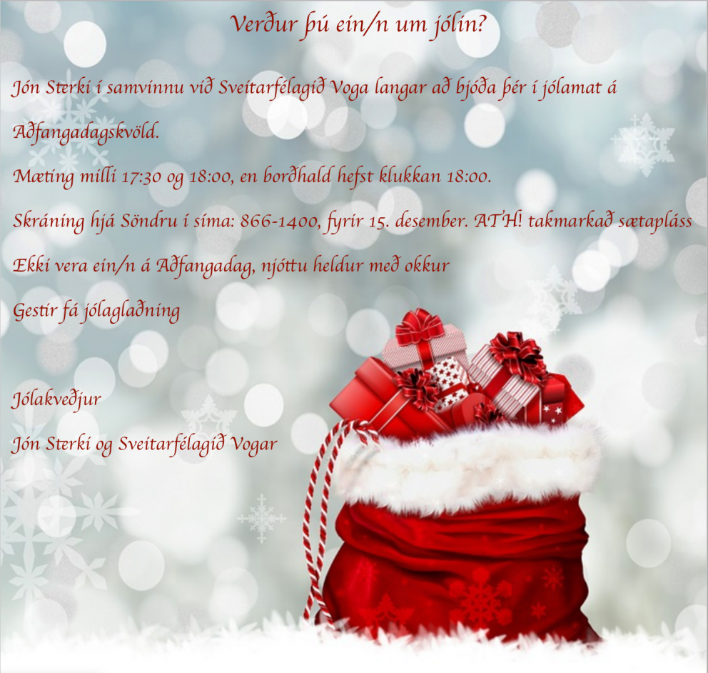 Jón sterki býður í jólamat á aðfangadagskvöld