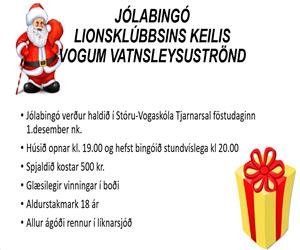 JÓLABINGÓ LIONSKLÚBBSINS KEILIS VOGUM VATNSLEYSUSTRÖND