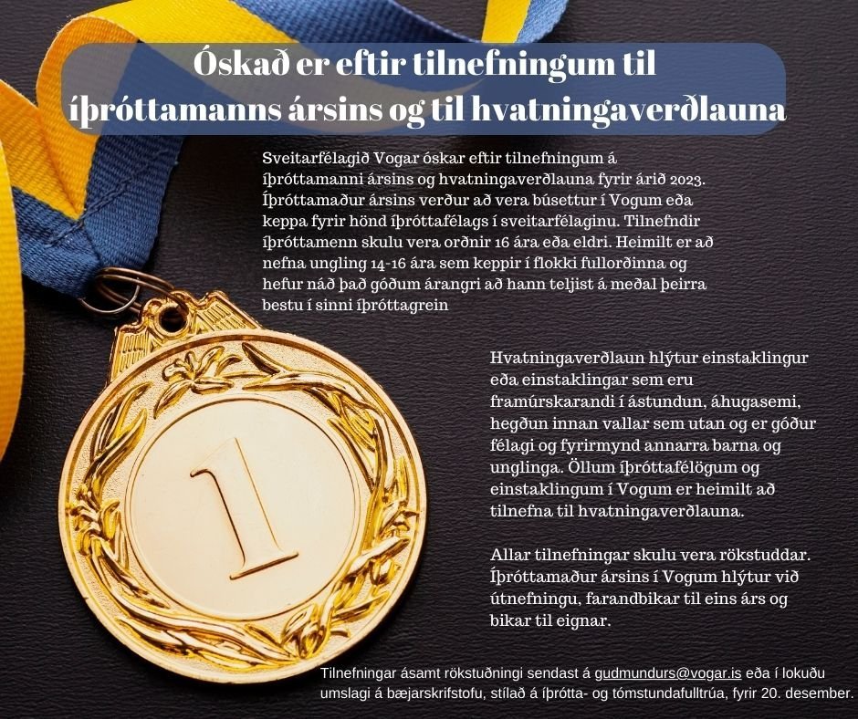 Óskað er eftir tilnefningum til íþróttamanns ársins og til hvatningaverðlauna.