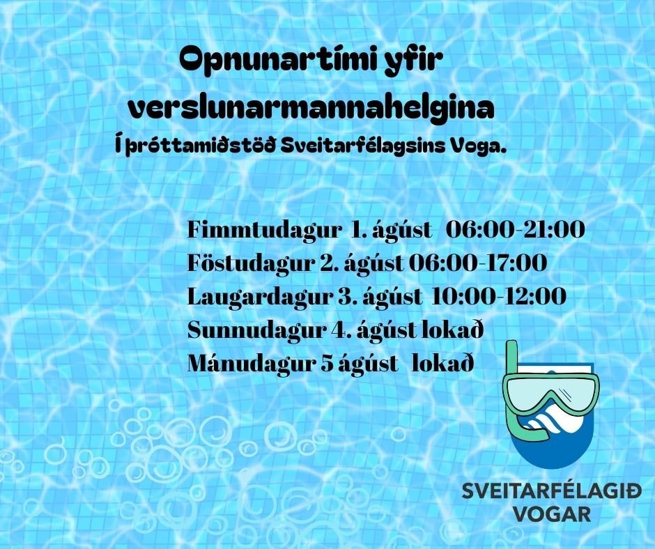 Opnunartími yfir Verslunarmannahelgina