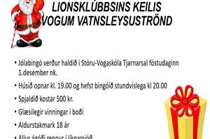 JÓLABINGÓ LIONSKLÚBBSINS KEILIS VOGUM VATNSLEYSUSTRÖND