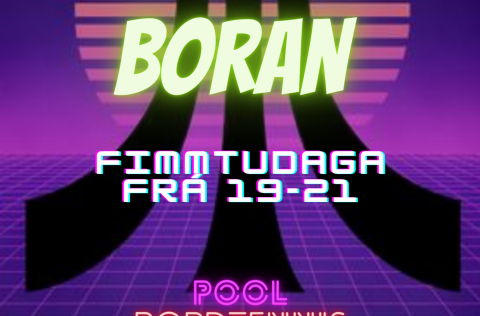 BORAN OPIN FYRIR 16 ára og eldri.