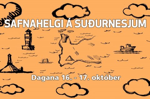 Velkomin á Safnahelgi á Suðurnesjum