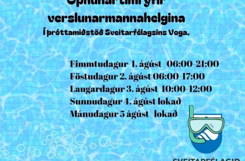 Opnunartími yfir Verslunarmannahelgina
